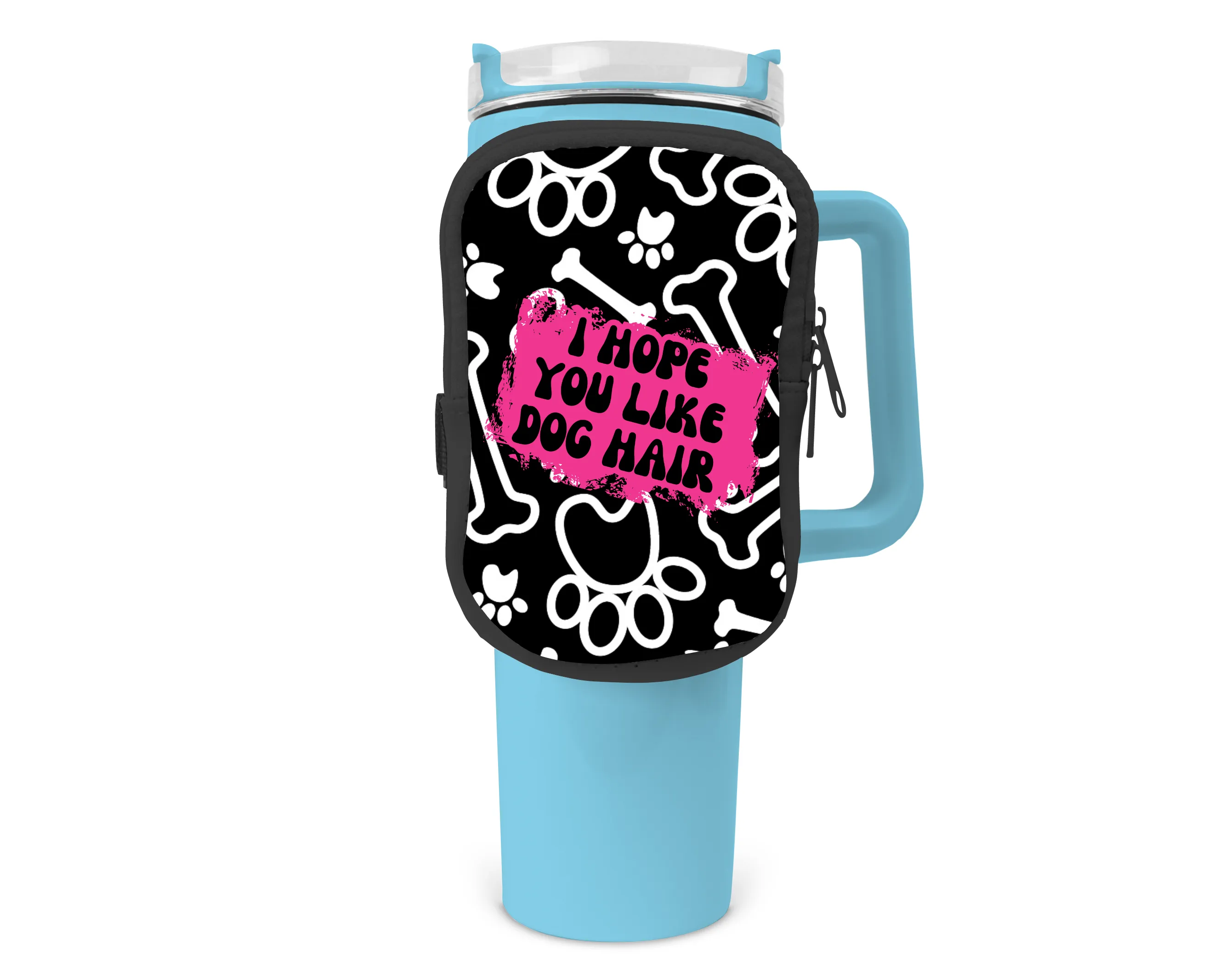 I Hope You Like Dog Hair Zippered Pouch/Bag For 40oz Tumbler